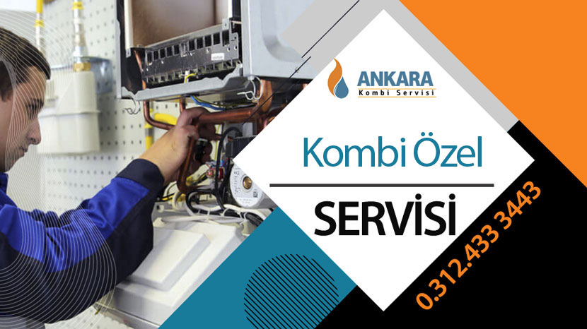 Ankara Özel  Kombi Klima Şofben  Servisi  